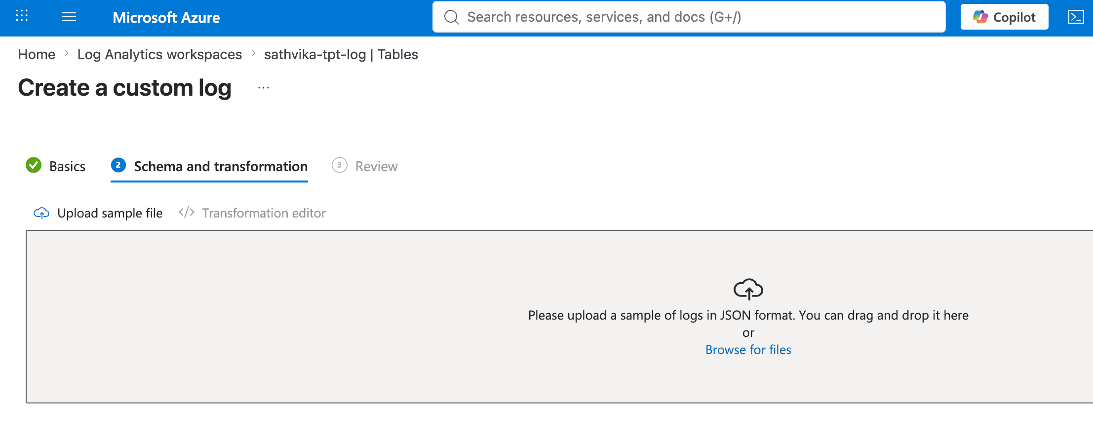 Upload a sample schema Upload a sample schema JSON file